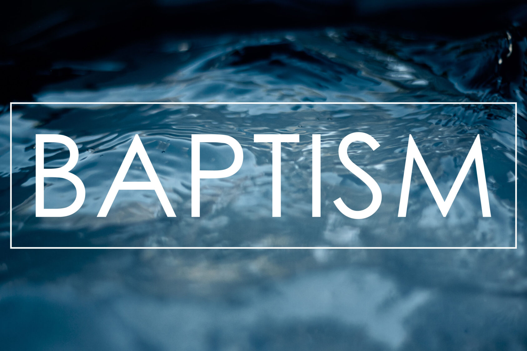 Water Baptism